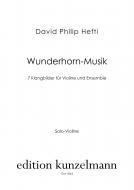 Wunderhorn-Musik, 7 Klangbilder für Violine und Ensemble 