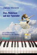 Das Mädchen auf der Spieluhr und andere Klavierstücke zu 4 Händen 