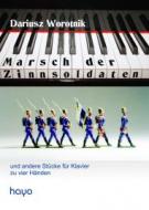 Marsch der Zinnsoldaten und andere Klavierstücke zu 4 Händen 