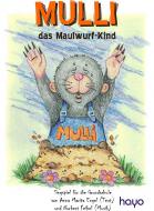 Mulli, das Maulwurfskind 