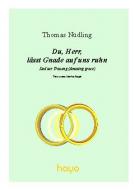 Du, Herr, lässt Gnade auf uns ruhn 