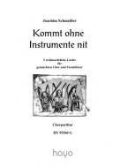 Kommt ohne Instrumente nit 