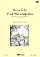 Freude , Was perlet im Glase 