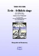 Erde fröhlich singe 