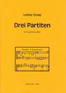 Drei Partiten für Orgel manualiter 