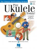 Play Ukulele Today! Level 2 
