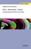 Hören - Wahrnehmen - Wissen 