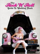 The Rock 'N' Roll Guide to Wedding Music 