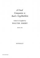 A Vocal Companion To Bach's Orgelbüchlein Book 1 