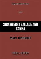 Strawberry Ballade And Samba 