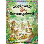 Regenwald & Dschungelwelt 