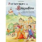 Ritterburg & Königsschloss 