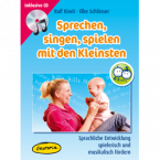 Sprechen, singen, spielen mit den Kleinsten 