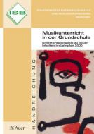 Handreichung: Musikunterricht in der Grundschule 
