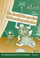 Die Geschichte von den Weihnachtsgeschenken 