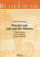 Wachet auf, ruft uns die Stimme 