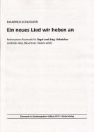 Ein neues Lied wir heben an 