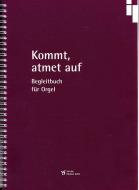 Kommt, atmet auf 