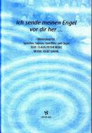 Ich sende meinen Engel vor dir her ... 