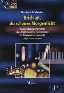 Brich an, du schönes Morgenlicht 