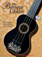 The Baroque Ukulele 