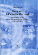 Come on, let's praise the Lord 