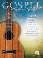 Gospel Hymns for Ukulele 