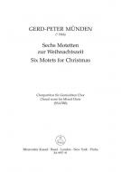 Sechs Motetten zur Weihnachtszeit 