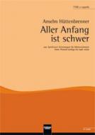 Aller Anfang ist schwer 