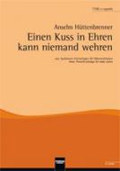 Einen Kuss in Ehren kann niemand wehren 