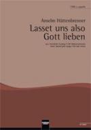 Lasset uns also Gott lieben 