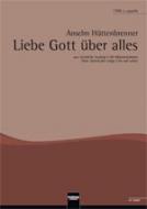 Liebe Gott über alles 