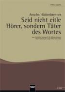 Seid nicht eitle Hörer, sondern Täter des Wortes 