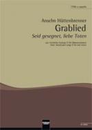 Grablied: Seid gesegnet, liebe Toten 