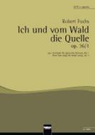 Ich und vom Wald die Quelle op. 36/1 