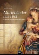 Marienlieder aus Tirol 