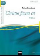 Christus factus est (WAB 11) 