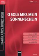 O sole mio, mein Sonnenschein 