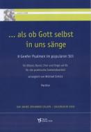 ... als ob Gott selbst in uns sänge 