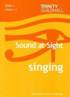 Sound At Sight Singing Book 2 Grade 3-5 