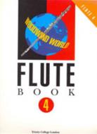 Woodwind World: Flute Book 4 (Flute & Piano) 