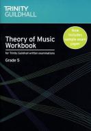 Theory Of Music Workbook Grade 5 From 2007 