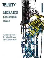 Mosaics Book 2 (Saxophone) 