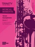 Musical Moments Book 2 (Tenor Sax) 