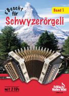 s' Bescht für Schwyzerörgeli 1 