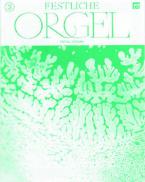 Festliche Orgel Heft 3 