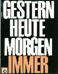 Gestern, Heute, Morgen, Immer Heft 14 
