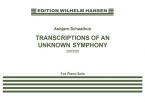 Transciptions of An Inknown Symphony 