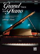 Grand Trios for Piano, Book 6 Standard