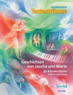 Tastenträume: Geschichten von Jascha und Marie 